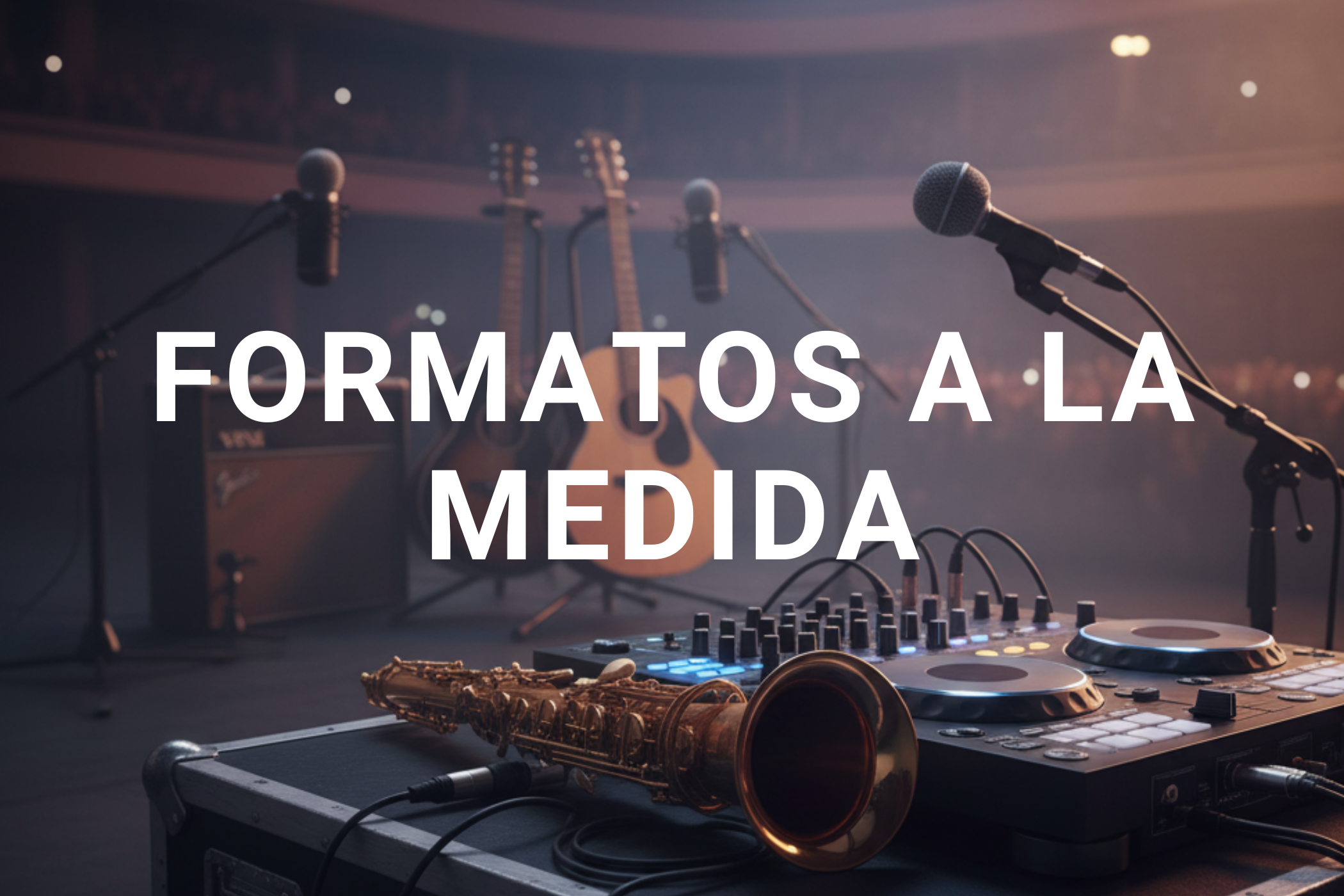 Solista | Dueto Sax | Dueto DJ | Dueto 2 Guitarras, 2 Voces